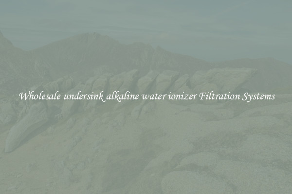 Wholesale undersink alkaline water ionizer Filtration Systems