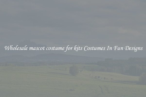 Wholesale mascot costume for kits Costumes In Fun Designs