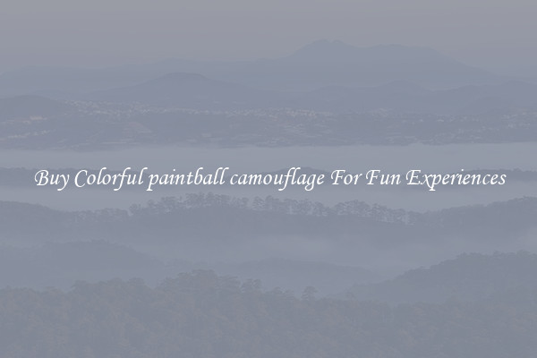Buy Colorful paintball camouflage For Fun Experiences