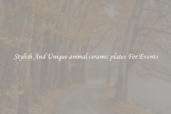 Stylish And Unique animal ceramic plates For Events